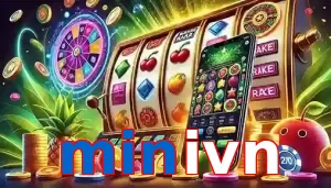 Trò chơi Slot được yêu thích tại minivn